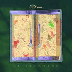 Eric Johnson : Bloom